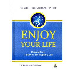 Enjoy your life by Dr. Muhammad Abdul Rahman Al-Arifi - Hardback   