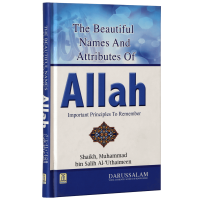 The Beautiful Names and attributes of Allah by Salih Al Othamain - Hardback