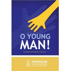 O Young Man! by Darussalam Research Center - Paperback