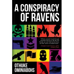 A Conspiracy of Ravens by Othuke Ominiabohs - Paperback - June 28, 2022