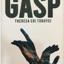 Gasp by Theresa Ebi Tobuyei - Paperback