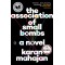 The Association of Small Bombs by Mahajan, Karan-Paperback