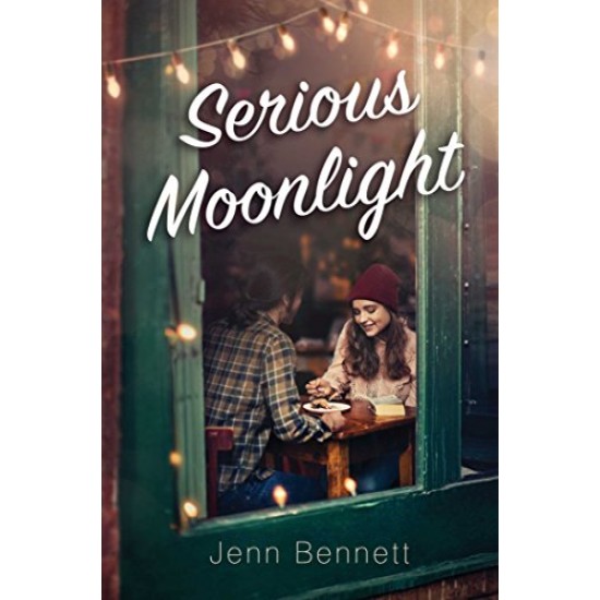 Serious Moonlight by Bennett, Jenn-Hardcover