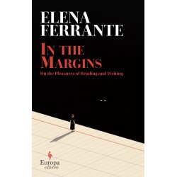 In the Margins: On the Pleasures of Reading and Writing by Ferrante, Elena and Goldstein, Ann- Hardcover( March 15, 2022)