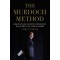 The Murdoch Method: Observations on Rupert Murdoch's Management of a Media Empire by Stelzer, Irwin-Hardcover