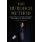 The Murdoch Method: Observations on Rupert Murdoch's Management of a Media Empire by Stelzer, Irwin-Hardcover