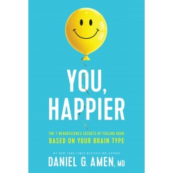 You, Happier: The 7 Neuroscience Secrets of Feeling Good Based on Your Brain Type by Amen MD Daniel G-Hardcover ( March 22, 2022)