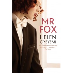 Mr. Fox by Oyeyemi, Helen by Oyeyemi, Helen