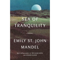 Sea of Tranquility by Mandel, Emily St John-Hardcover- April 05, 2022