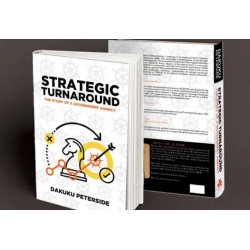 Strategic Turnaround: Story of a Government Agency by Dakuku Adol Peterside - Hardback