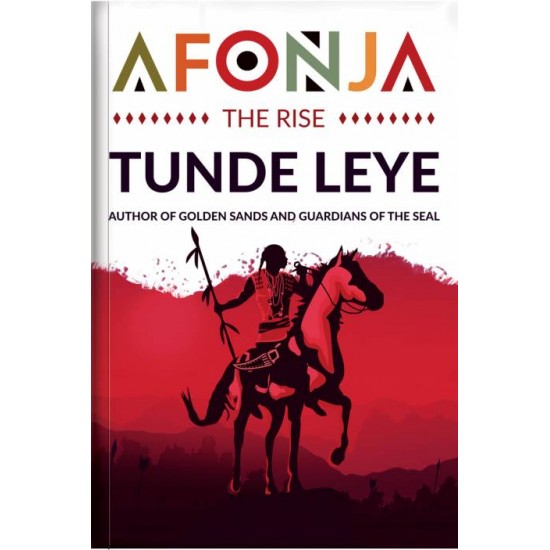 Afonja: The Rise by Tunde Leye - Paperback