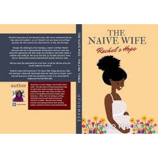 The Naïve Wife: Rachel’s Hope by Ufuomaeen - Paperback