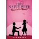 The Naive Wife: Rachel's Choice by Ufuomaee - Paperback
