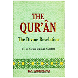 The Qur’ân – The Divine Revelation by Dr. Norlain Dindang Mababaya - Paperback