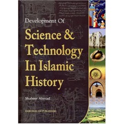 Development of Science & Technology in Islamic History by Shabbir Ahmad - Paperback