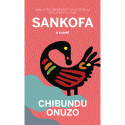 Sankofa by Chibundu Onuzo - Paperback