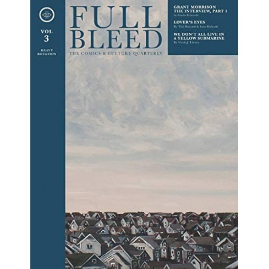 Full Bleed Comics & Culture Quarterly Vol. 3 (Heavy Rotation) - Hardback