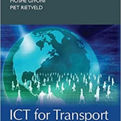 ICT for Transport: Opportunities and Threats (NECTAR Series on Transportation and Communications Networks Research) by Nikolas Thomopoulos - Hardback