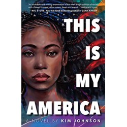 This Is My America by Kim Johnson - Hardback