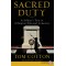 Sacred Duty: A Soldier's Tour at Arlington National Cemetery by Tom Cotton - Paperback