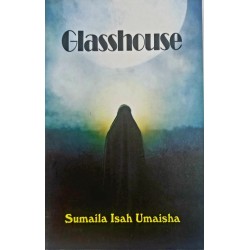 Glasshouse by sumaila isah Umaisha - Paperback