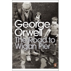 The Road to Wigan Pier by George Orwell - Paperback