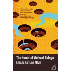 The Hundred Wells of Salaga By Ayesha Harruna Attah - Paperback 