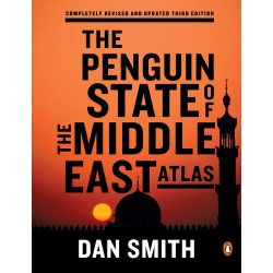 The Penguin State of the Middle East Atlas  (Completely Revised and Updated Third Edition) by Dan Smith - Paperback