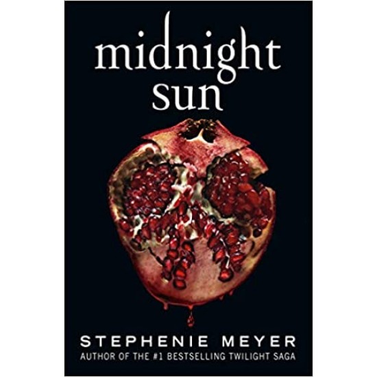 Midnight Sun by Stephenie Meyer - Hardback