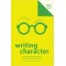 Writing Character: A Book of Writing Prompts (Lit Starts) by San Francisco Writers' Grotto - Paperback