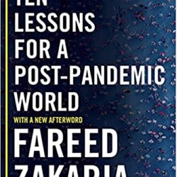 Ten Lessons for a Post-Pandemic World by Fareed Zakaria - Paperback