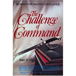 The Challenge of Command by Roger H. Nye - Paperback