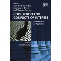 Corruption and Conflicts of Interest: A Comparative Law Approach (Studies in Comparative Law and Legal Culture Series) by Jean-Bernard Auby, Emmanuel Breen, Thomas Perroud - Hardback