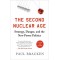 The Second Nuclear Age: Strategy, Danger, and the New Power Politics by Paul Bracken - Paperback 
