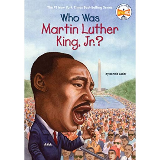 Who Was Martin Luther King, Jr? by Bonnie Bader - Paperback