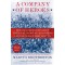 A Company of Heroes: Personal Memories About the Real Band of Brothers and the Legacy They Left Us by Marcus Brotherton - Paperback 