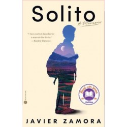 Solito: A Memoir by Javier Zamora - Hardback
