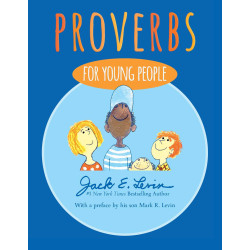 Proverbs for Young People by Jack E. Levin - Hardcover