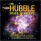 The Hubble Space Telescope: Our Eye on the Universe by Dickinson, Terence
