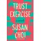 Trust Exercise by Choi, Susan-Hardcover