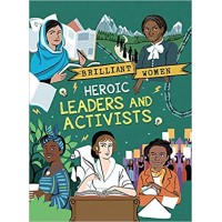 Heroic Leaders and Activists (Brilliant Women Series) by Amson-Bradshaw, Georgia