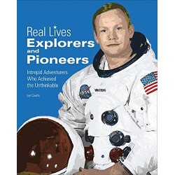 Explorers and Pioneers (Real Lives) by Coutts, Lyn_hardcover