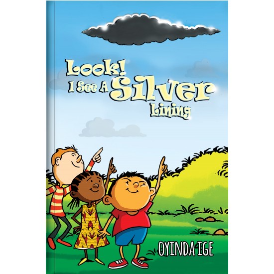 Look! I see a Silver Lining by Oyinda Ige - Paperback