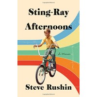 Sting-Ray Afternoons by Rushin, Steve