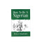 How to be a Nigerian Book by Peter Enahoro - Paperback