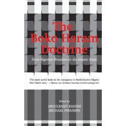 The Boko Haram Doctrine by Abdulbasit Kassim - Paperback