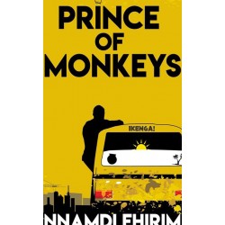 Prince Of Monkeys by Nnamdi Ehirim - Paperback