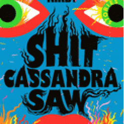 Shit Cassandra Saw: Stories by Kirby, Gwen E-Paperback- January 11, 2022