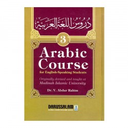Arabic Course for English Speaking Students by Dr. Abdul Rahim  (Volume 3) - Hardback