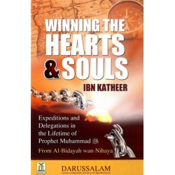 Winning the Hearts & Souls by Ibn Katheer - Hardback
